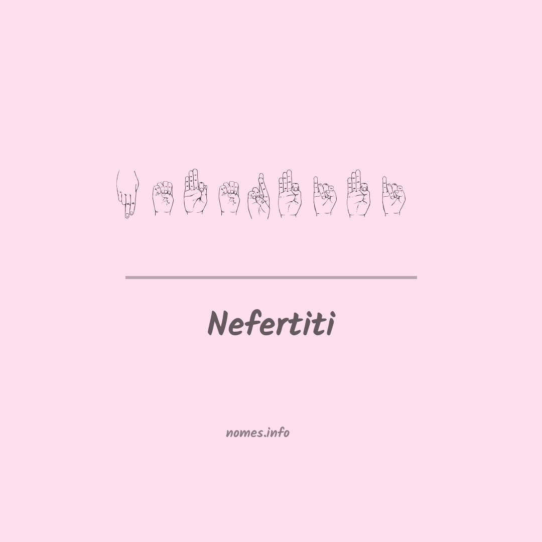 Nefertiti em Libras