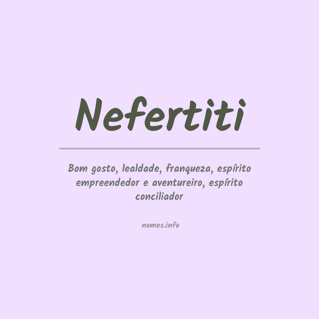 Significado do nome Nefertiti