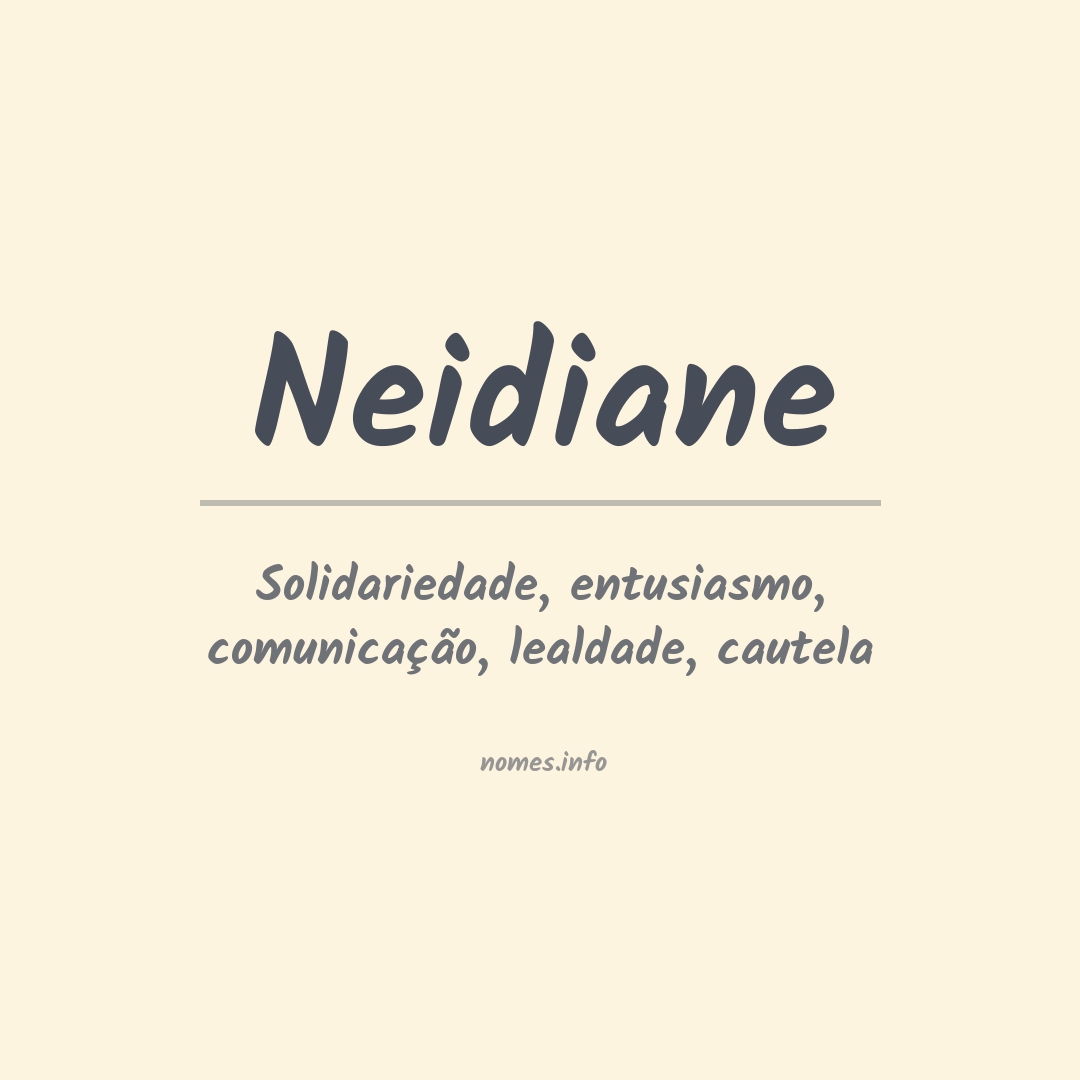 Significado do nome Neidiane