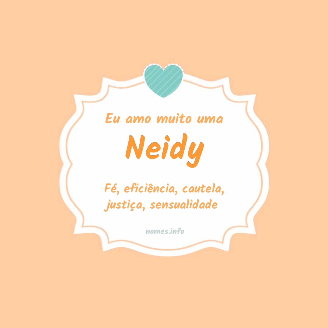 Eu amo muito Neidy