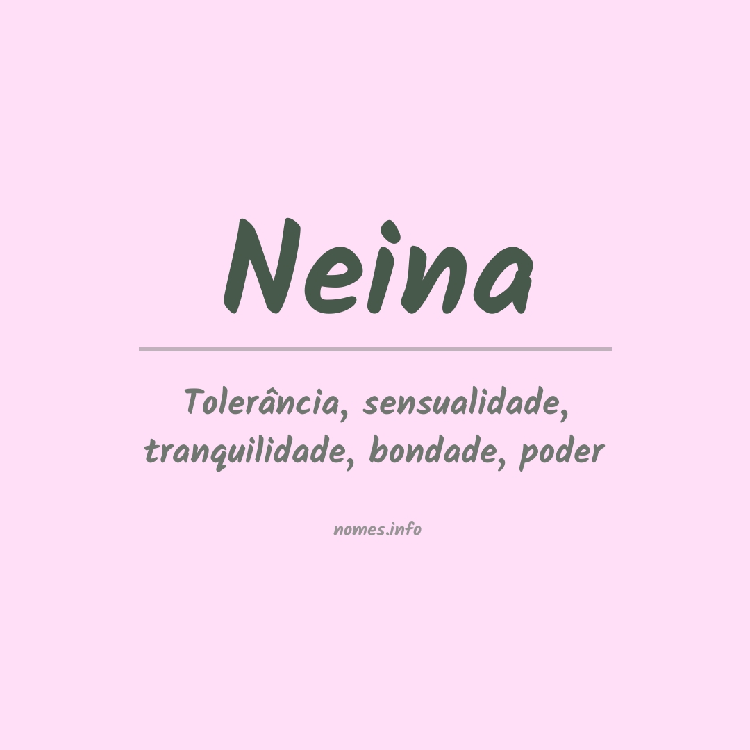 Significado do nome Neina