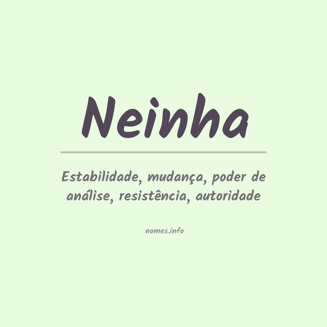 Significado do nome Neinha