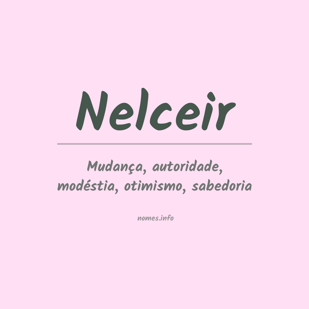 Significado do nome Nelceir