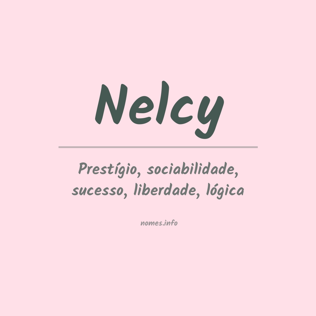 Significado do nome Nelcy