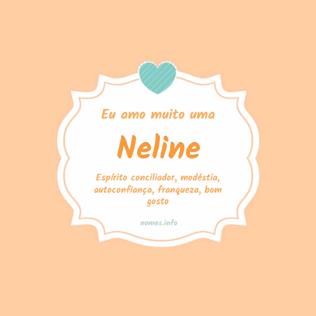 Eu amo muito Neline Eu amo muito Neline