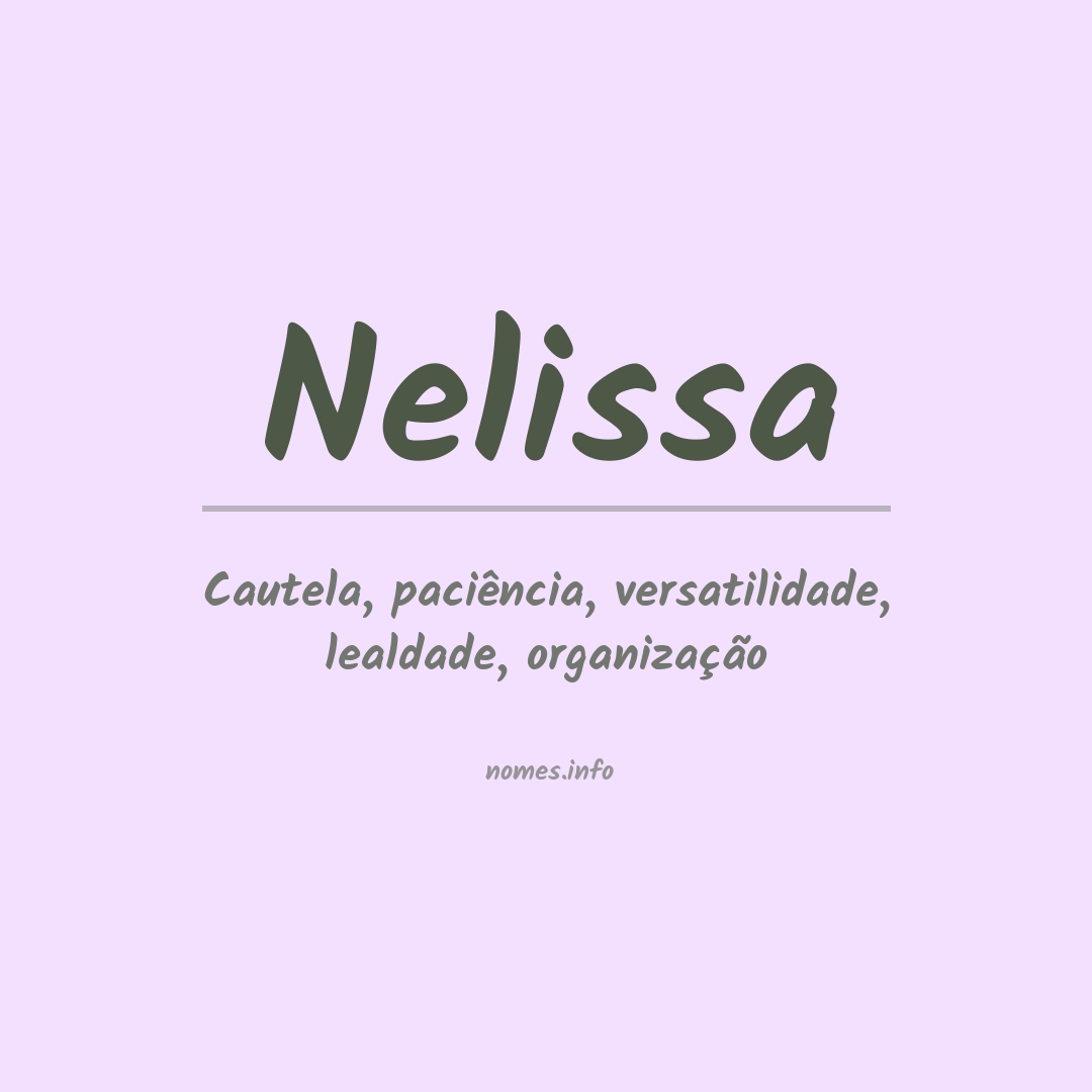 Significado do nome Nelissa