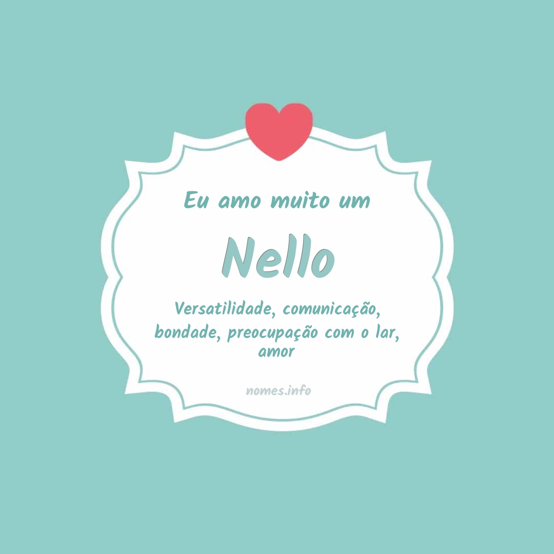 Eu amo muito Nello