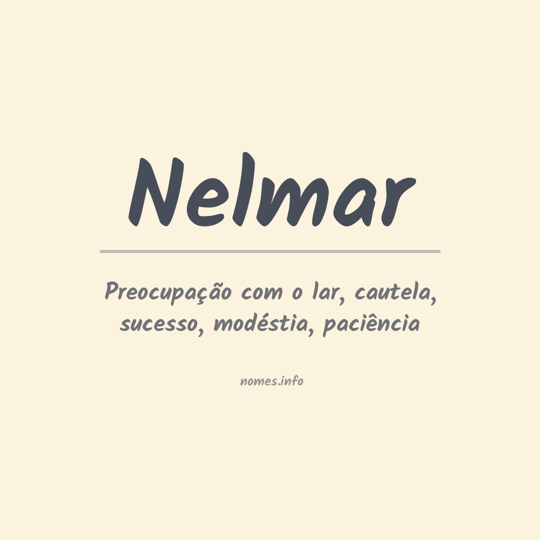 Significado do nome Nelmar