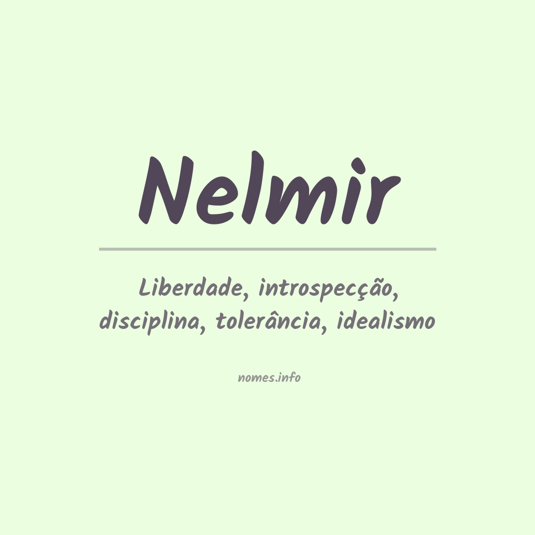 Significado do nome Nelmir