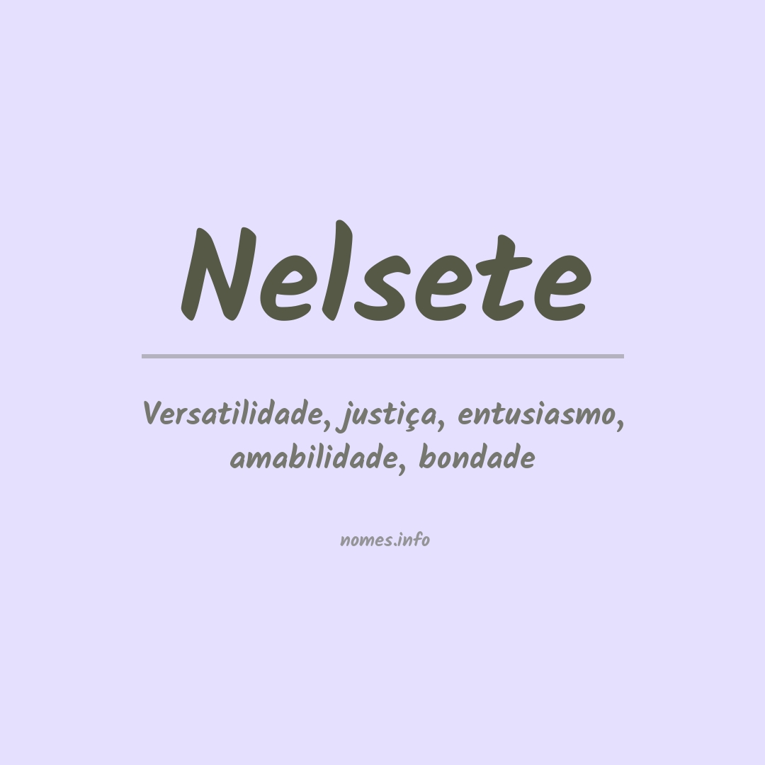 Significado do nome Nelsete