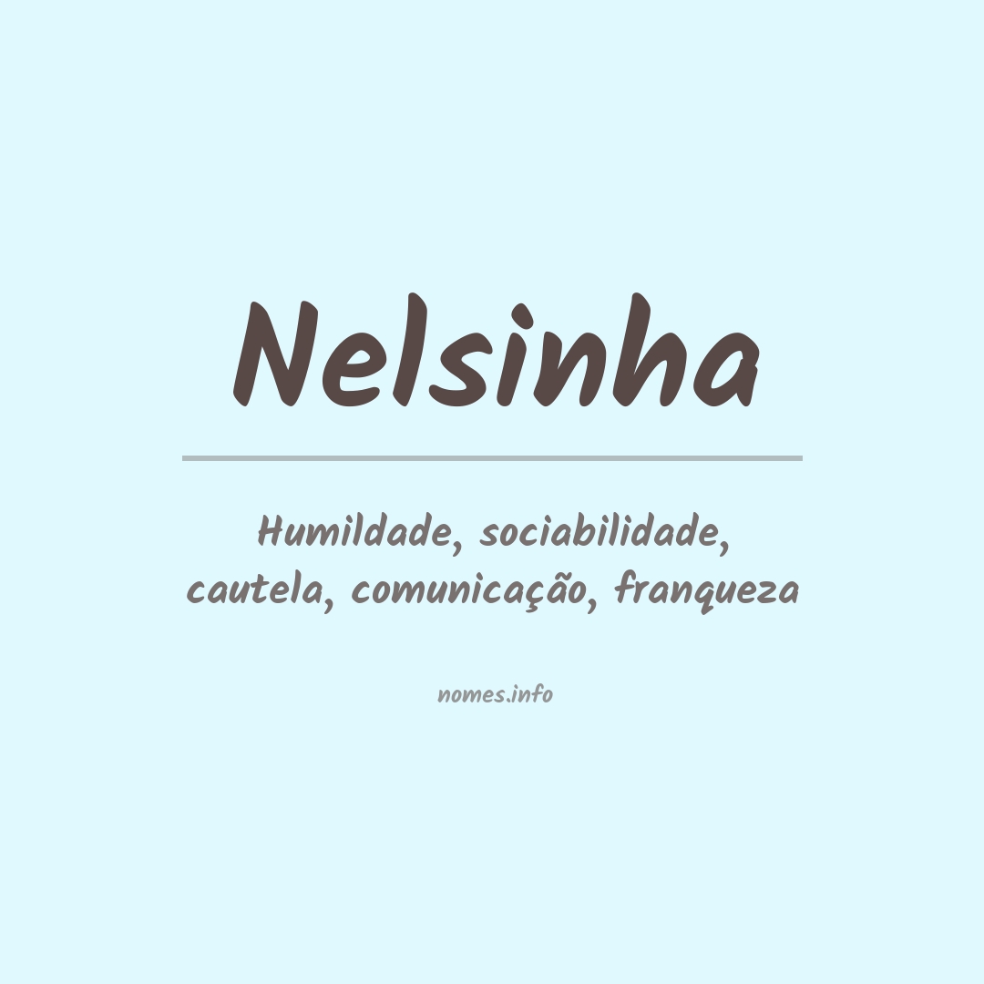 Significado do nome Nelsinha