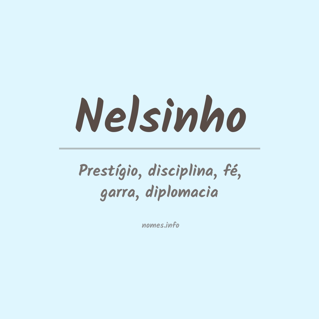 Significado do nome Nelsinho