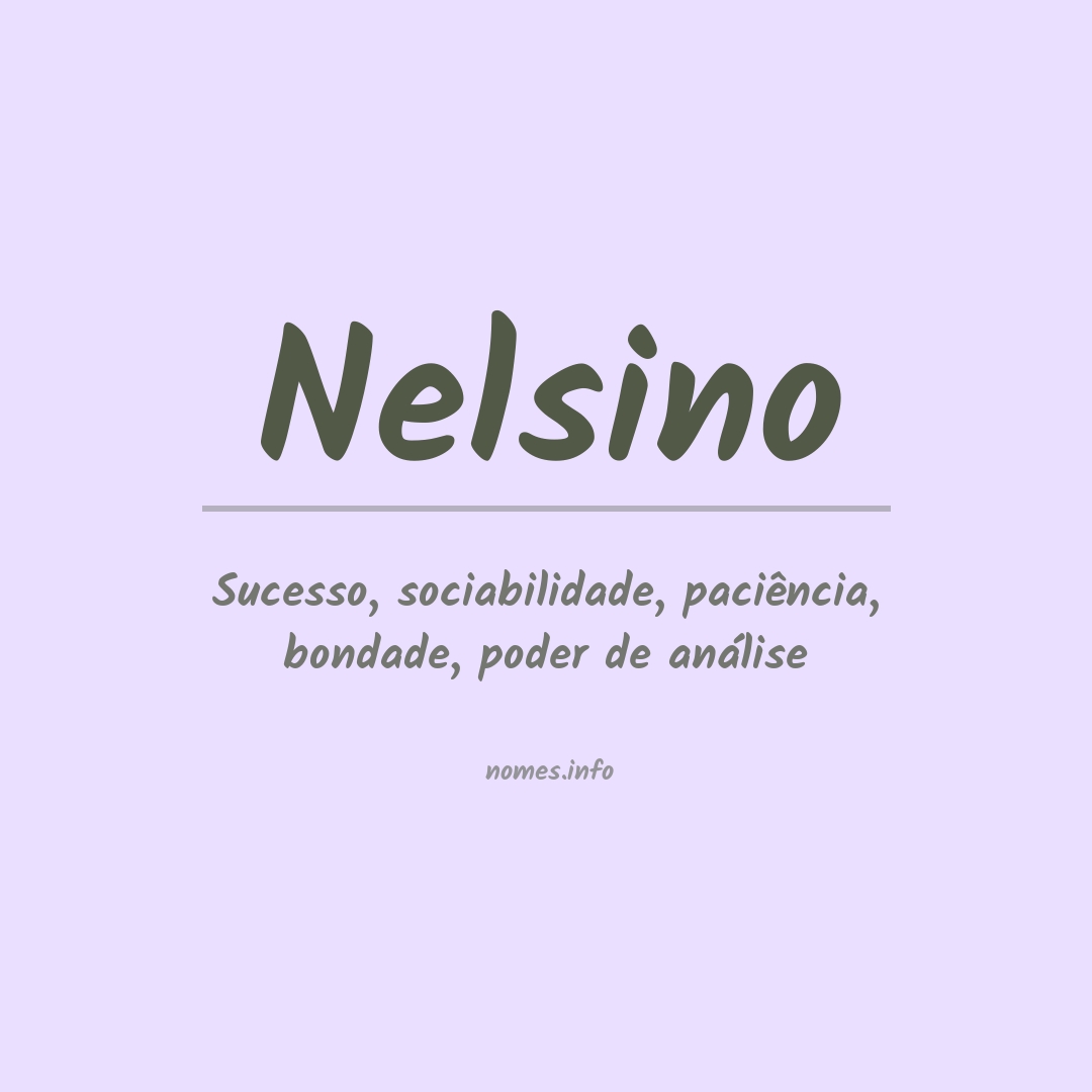 Significado do nome Nelsino