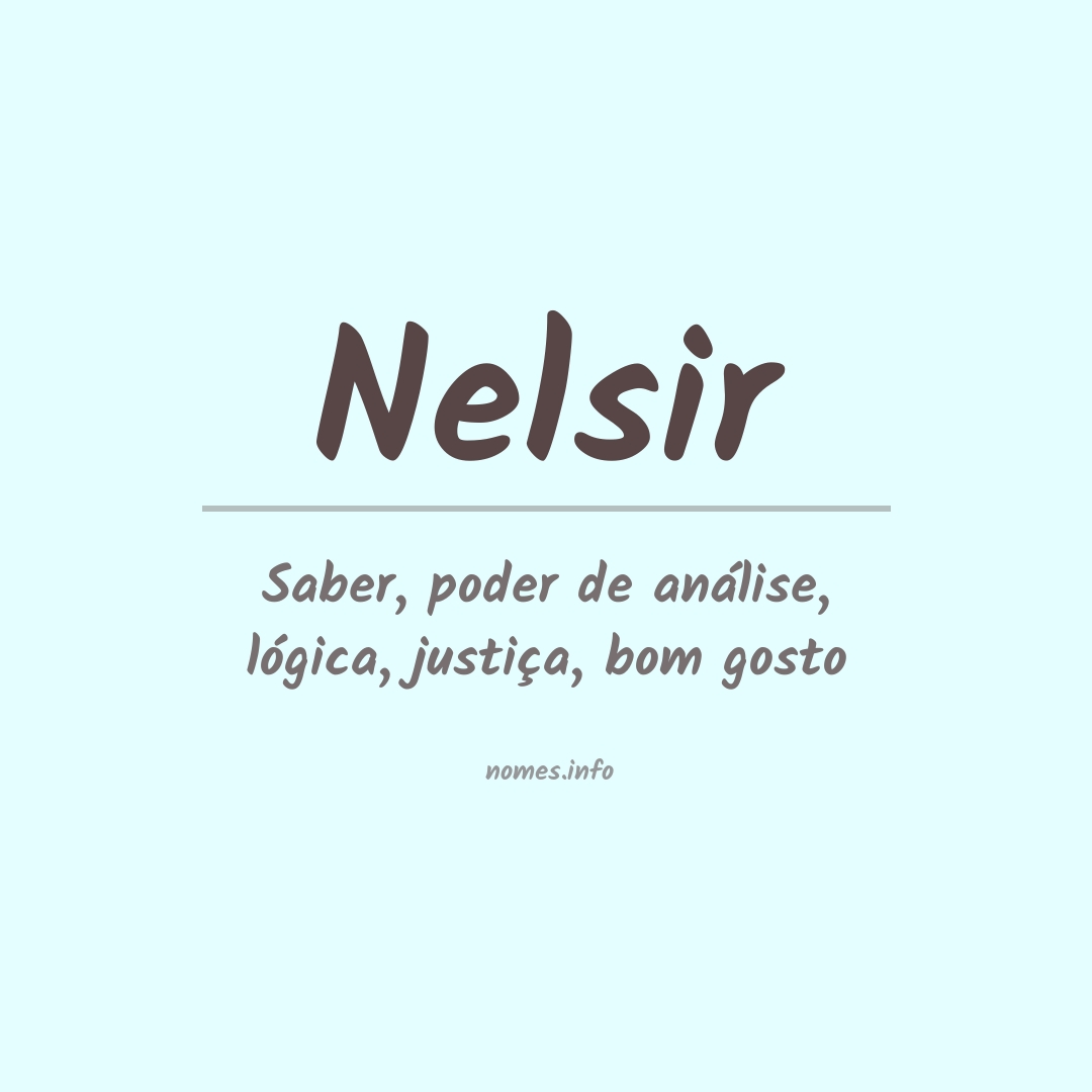 Significado do nome Nelsir