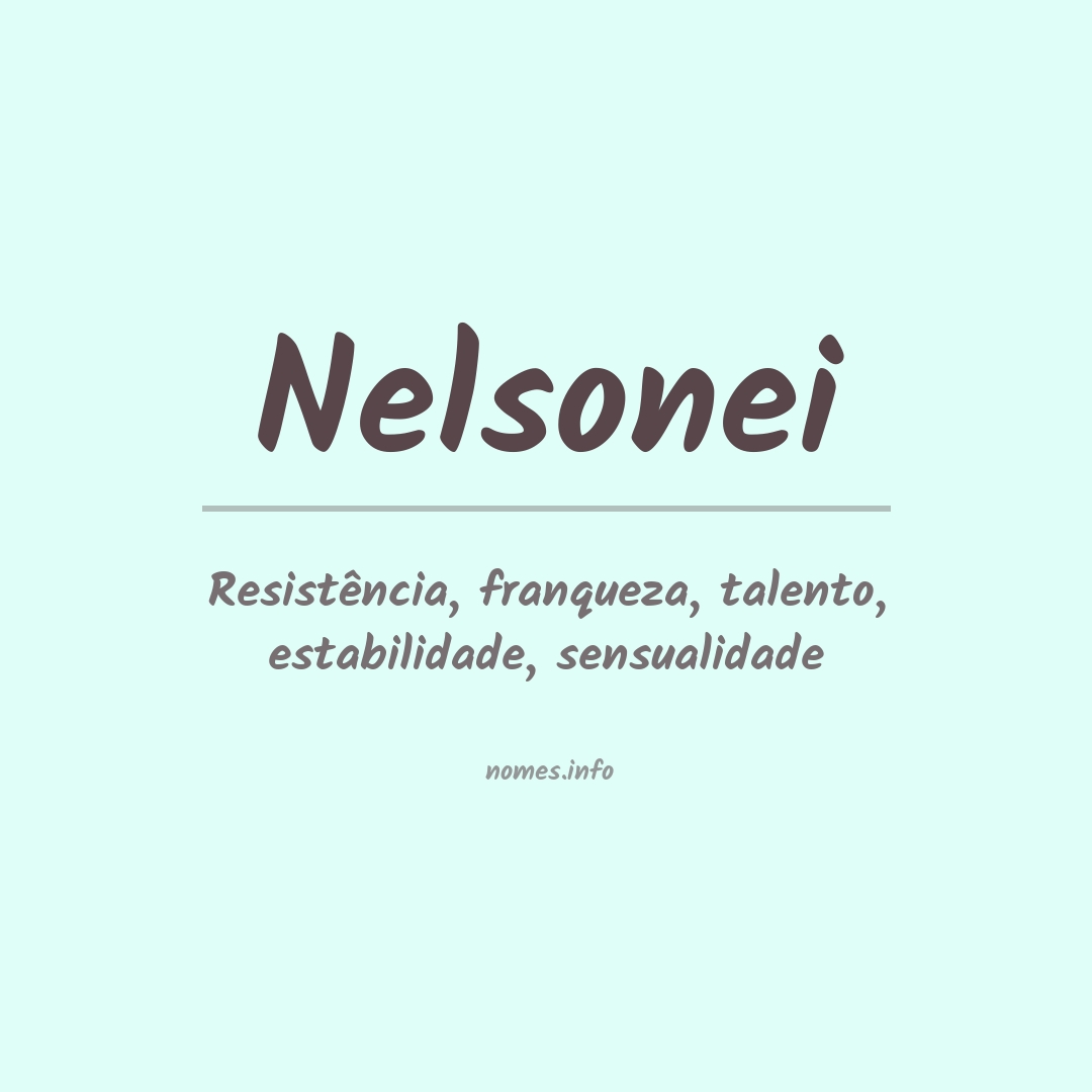 Significado do nome Nelsonei