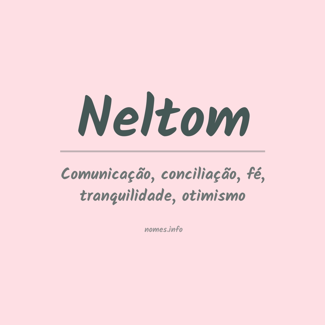 Significado do nome Neltom