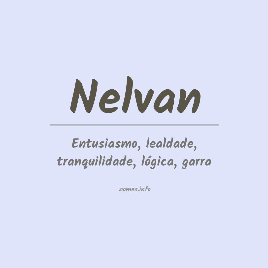 Significado do nome Nelvan