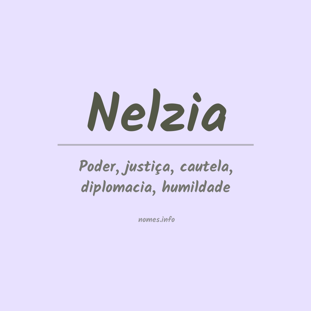 Significado do nome Nelzia