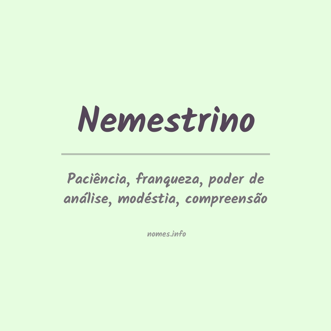 Significado do nome Nemestrino