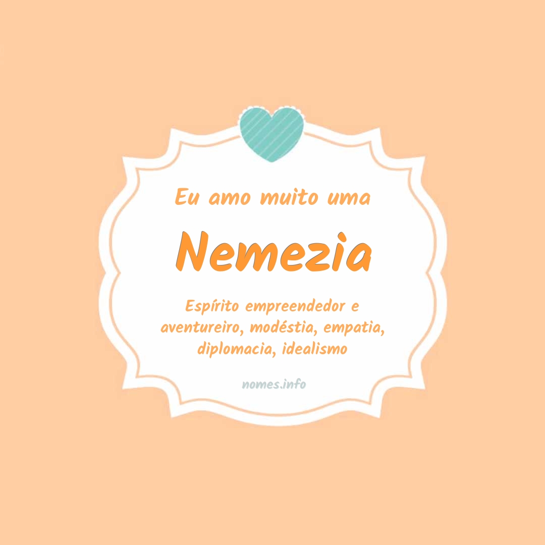 Eu amo muito Nemezia