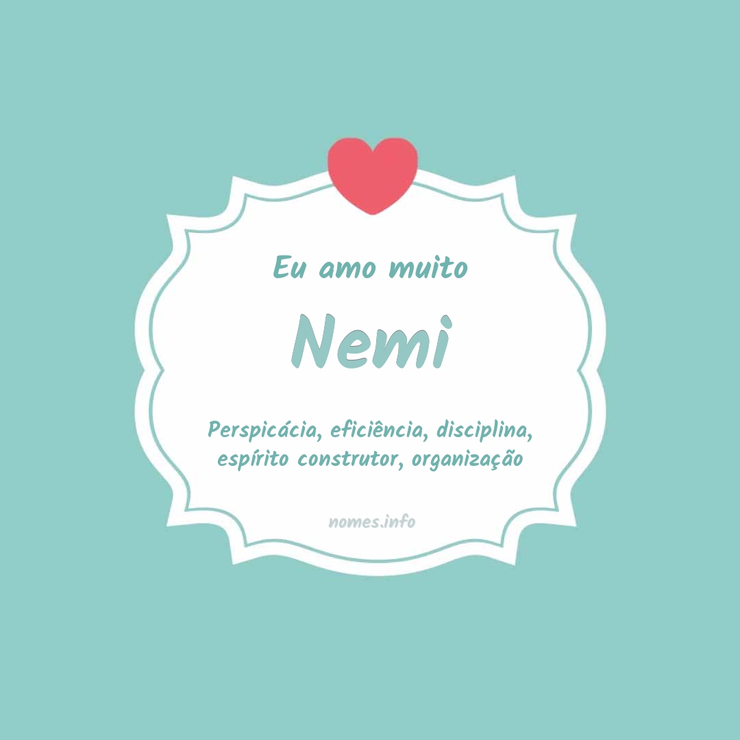 Eu amo muito Nemi