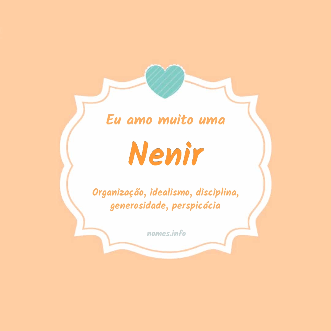 Eu amo muito Nenir Eu amo muito Nenir