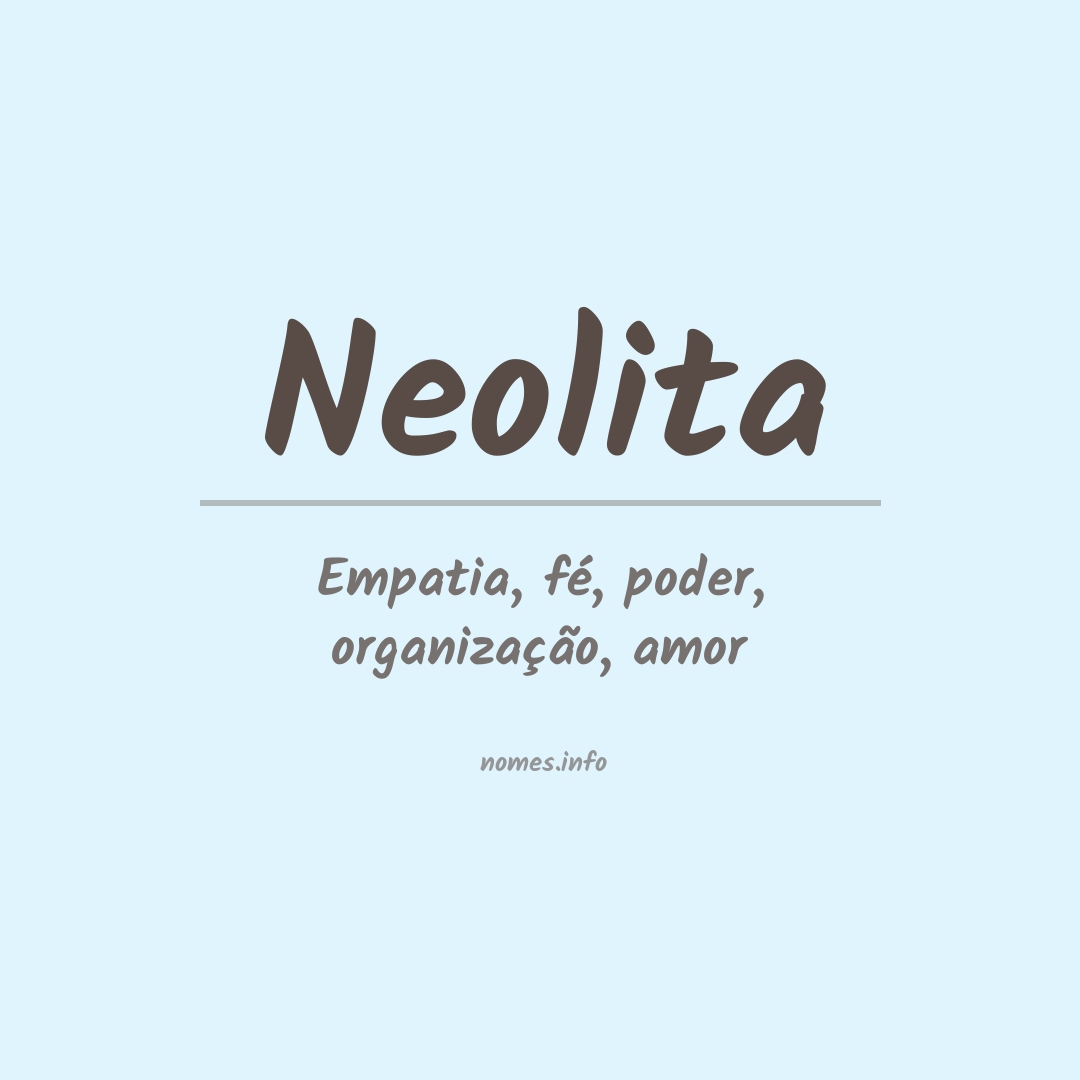 Significado do nome Neolita