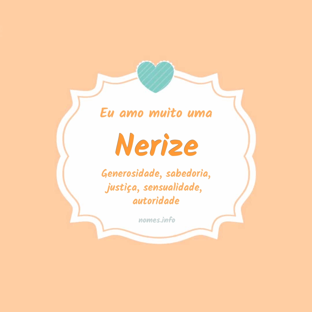 Eu amo muito Nerize