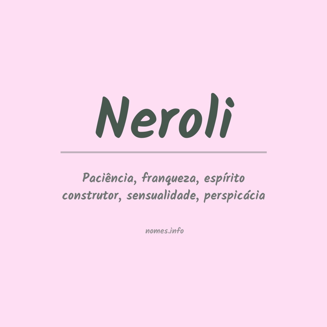 Significado do nome Neroli