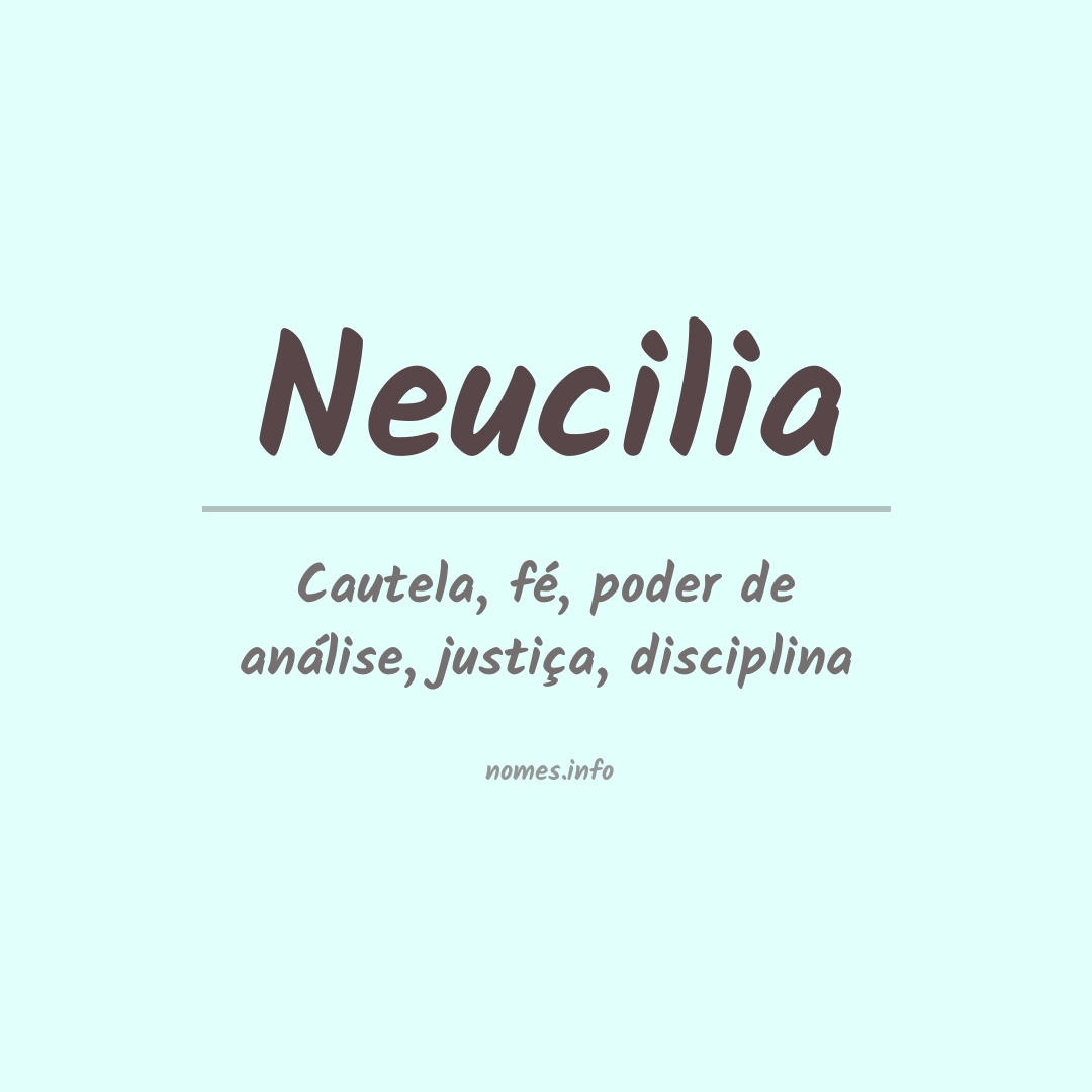 Significado do nome Neucilia