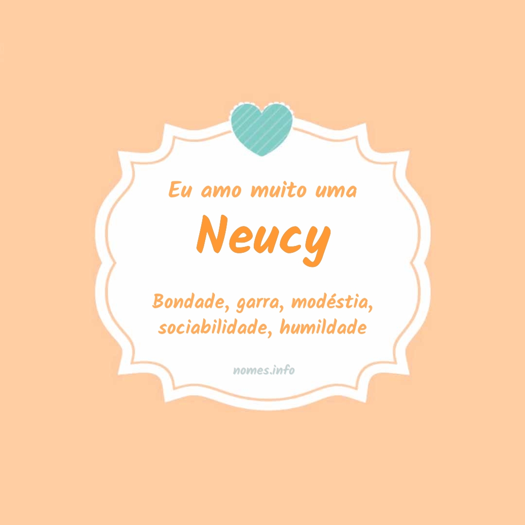 Eu amo muito Neucy Eu amo muito Neucy