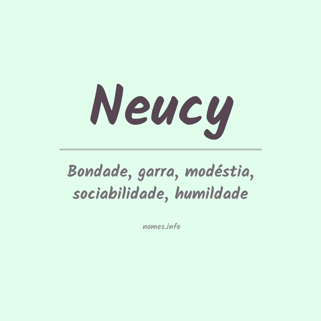 Significado do nome Neucy Significado do nome Neucy