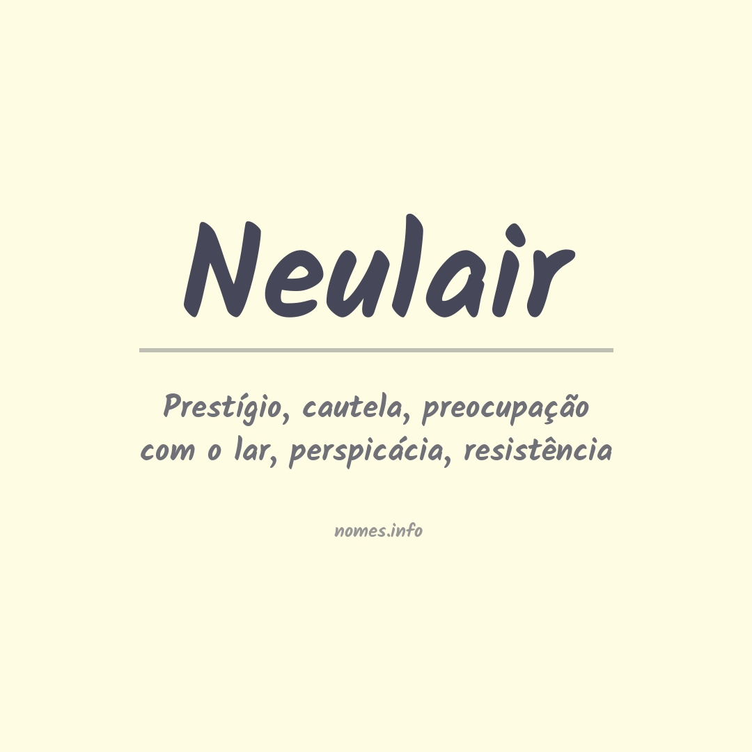 Significado do nome Neulair