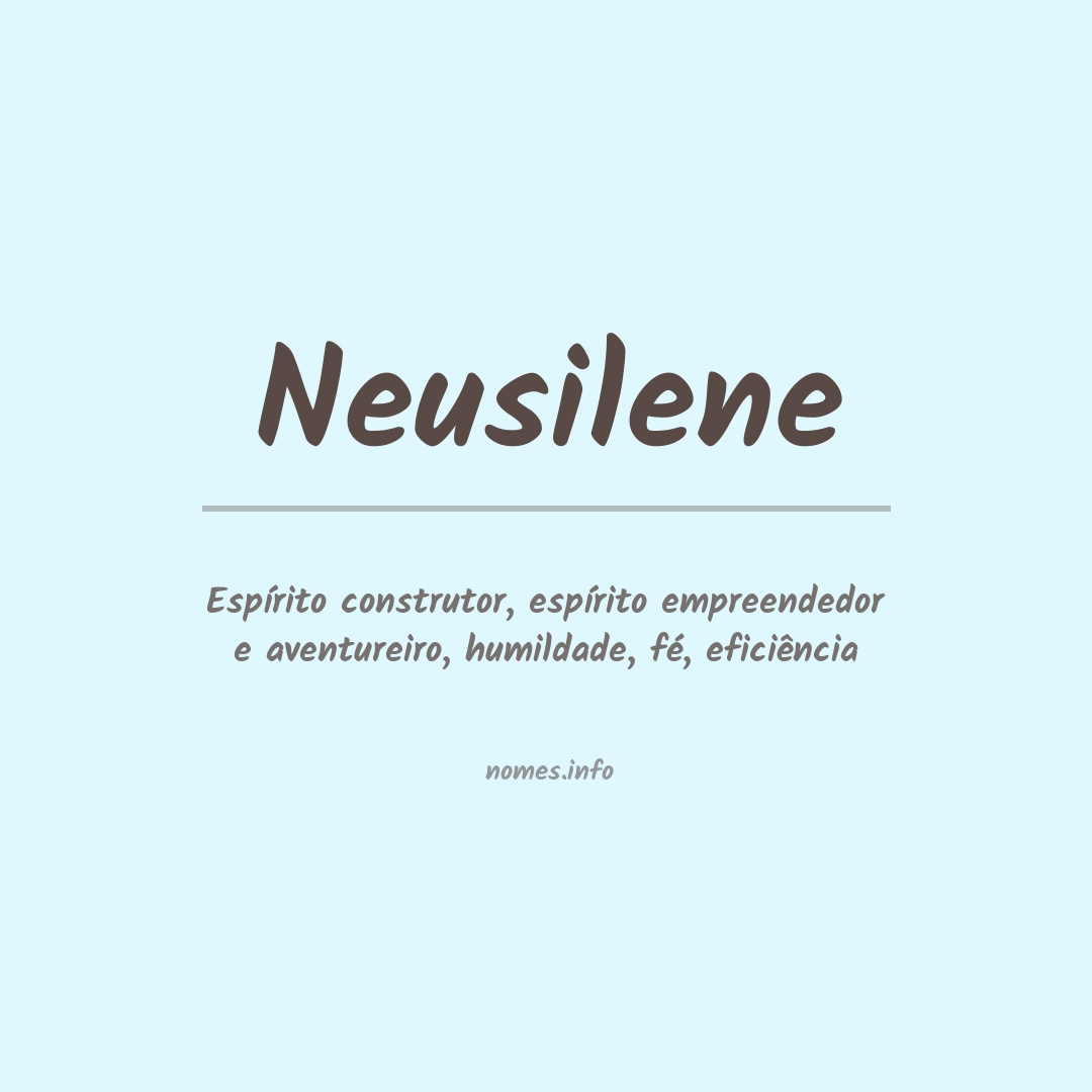 Significado do nome Neusilene