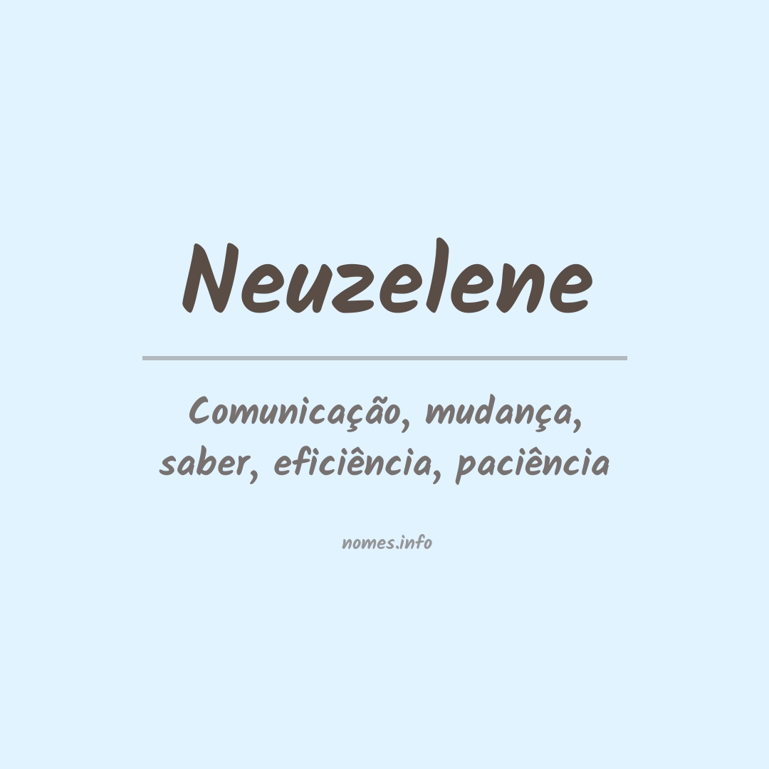 Significado do nome Neuzelene