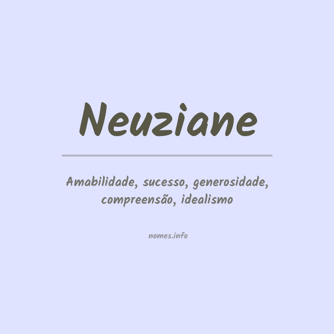 Significado do nome Neuziane
