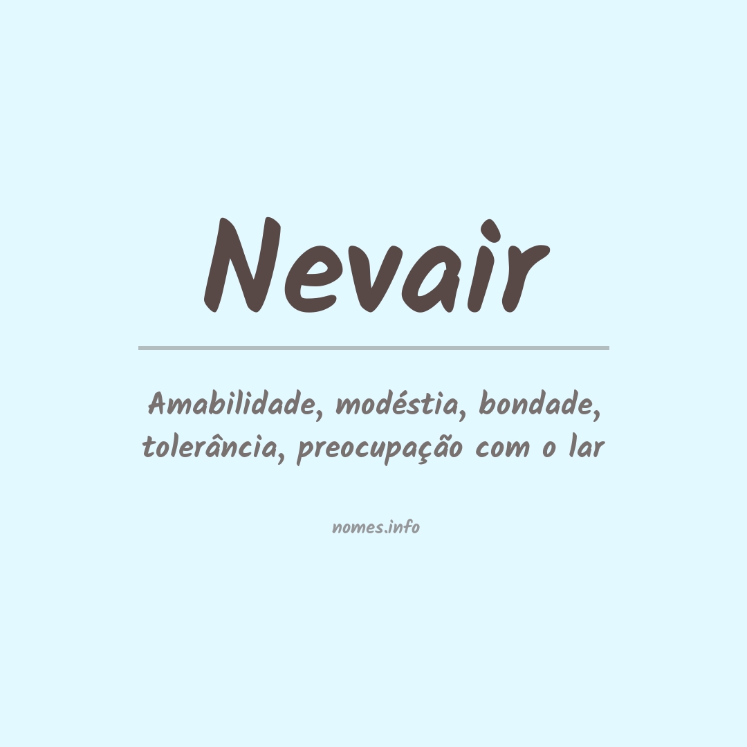 Significado do nome Nevair