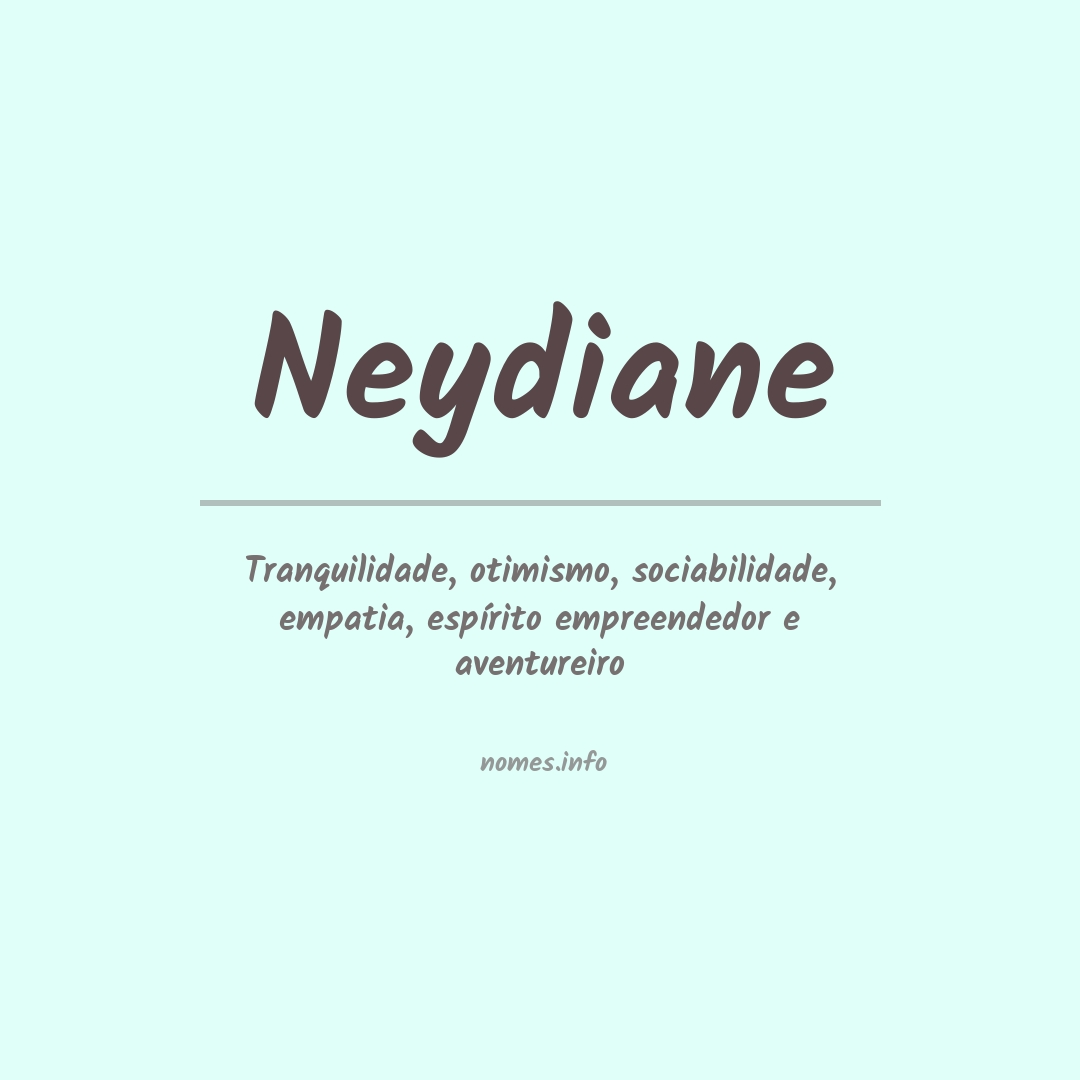 Significado do nome Neydiane