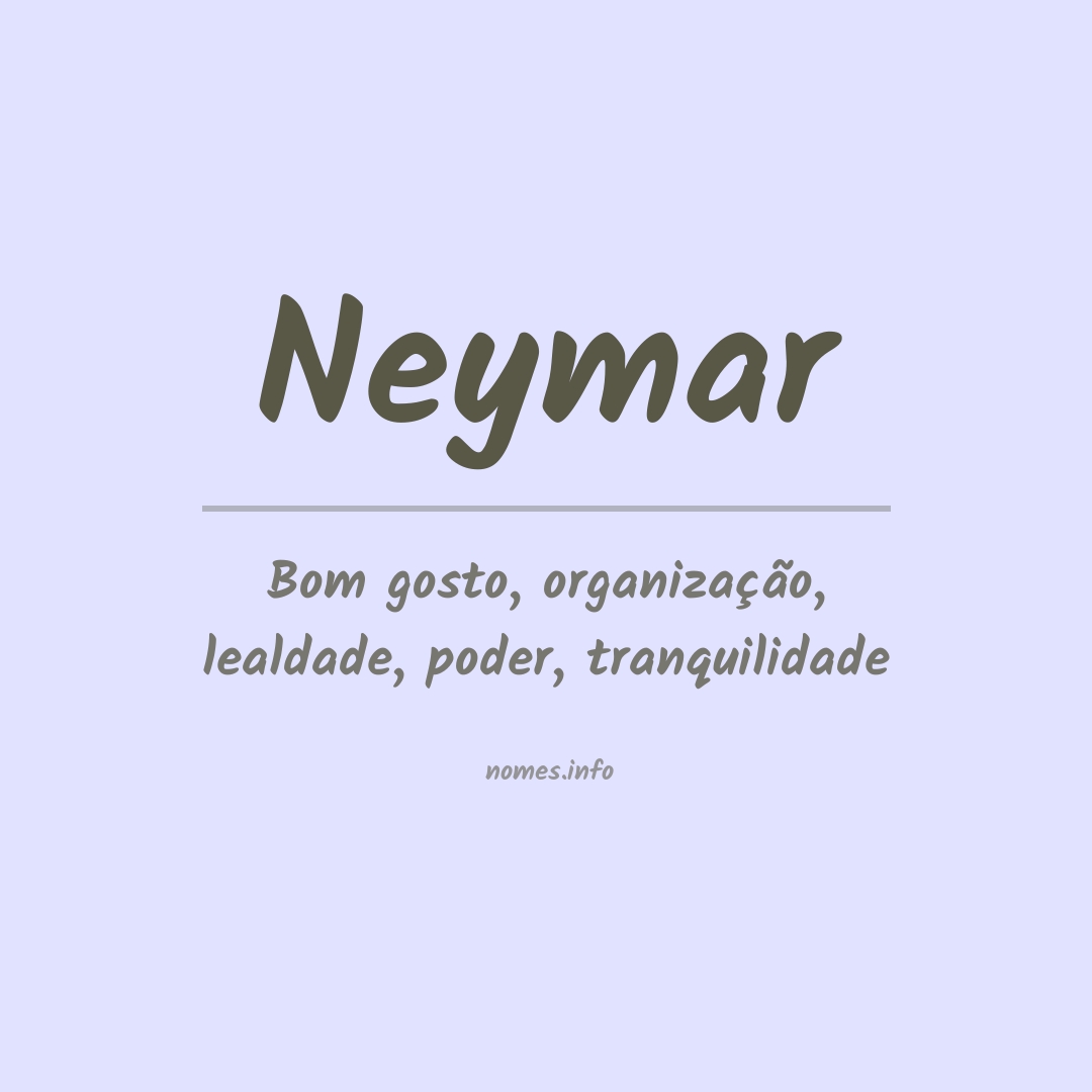 Significado do nome Neymar