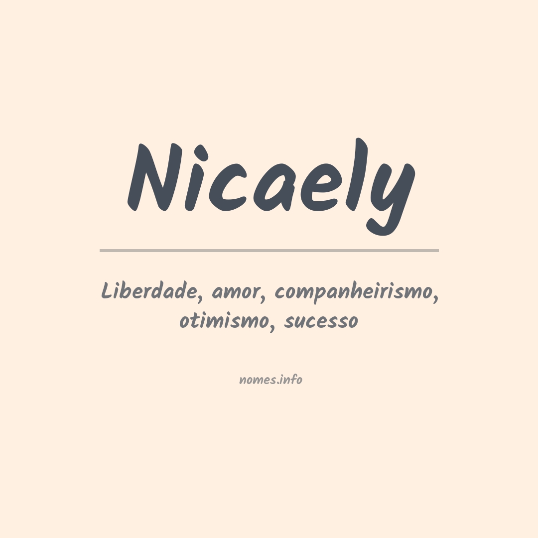 Significado do nome Nicaely