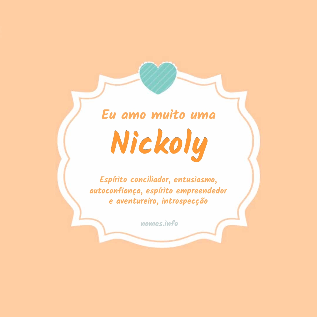Eu amo muito Nickoly