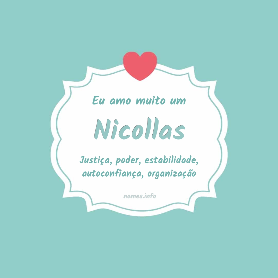 Eu amo muito Nicollas