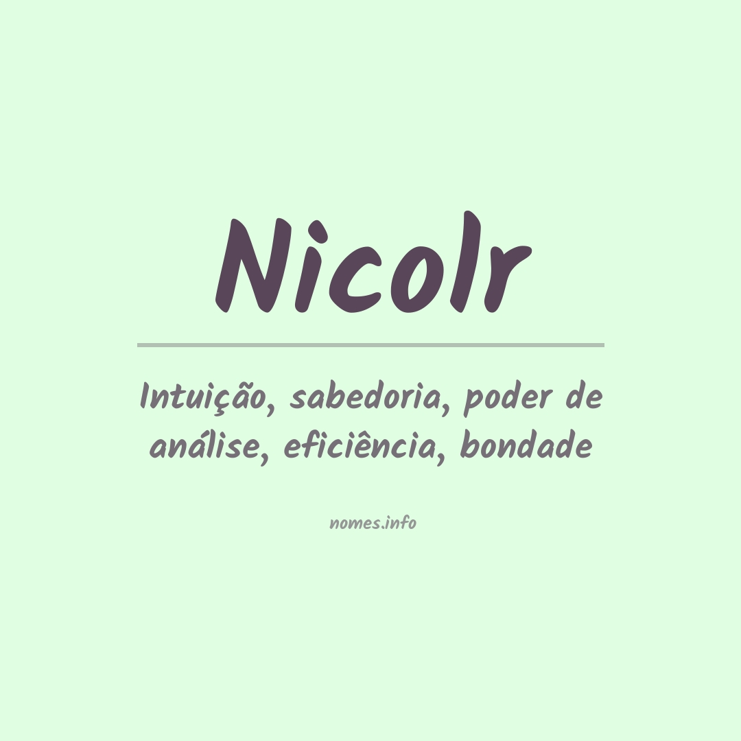 Significado do nome Nicolr