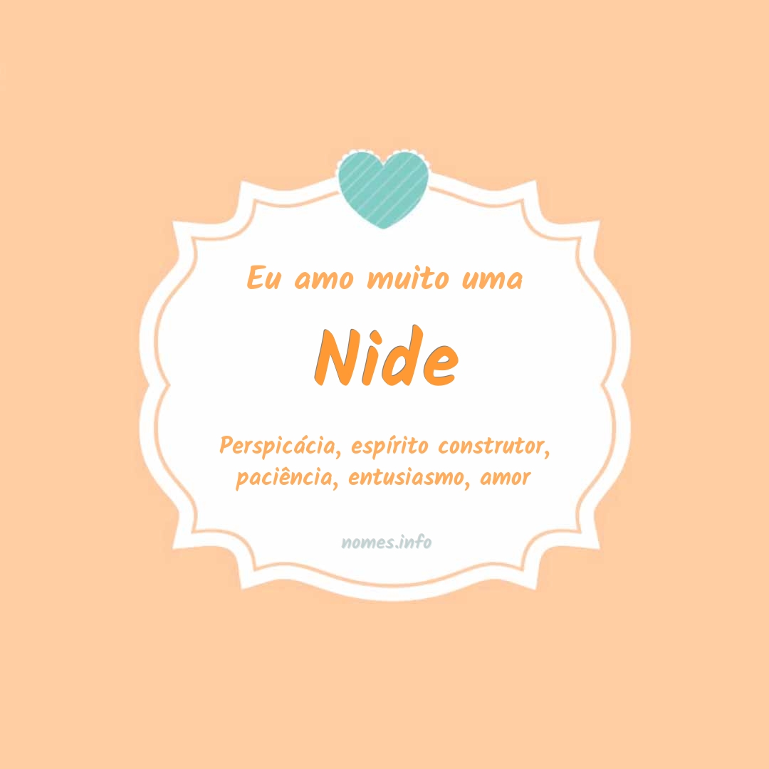 Eu amo muito Nide