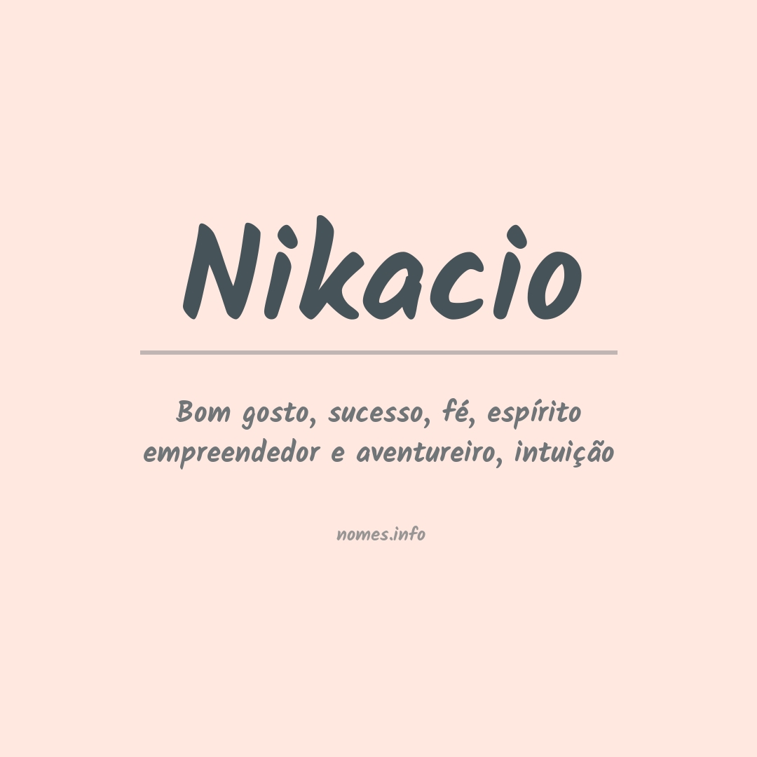 Significado do nome Nikacio