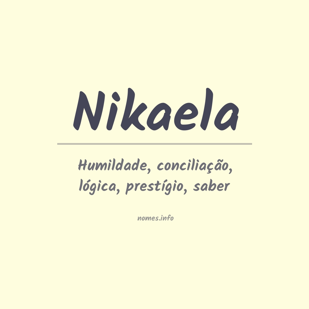 Significado do nome Nikaela