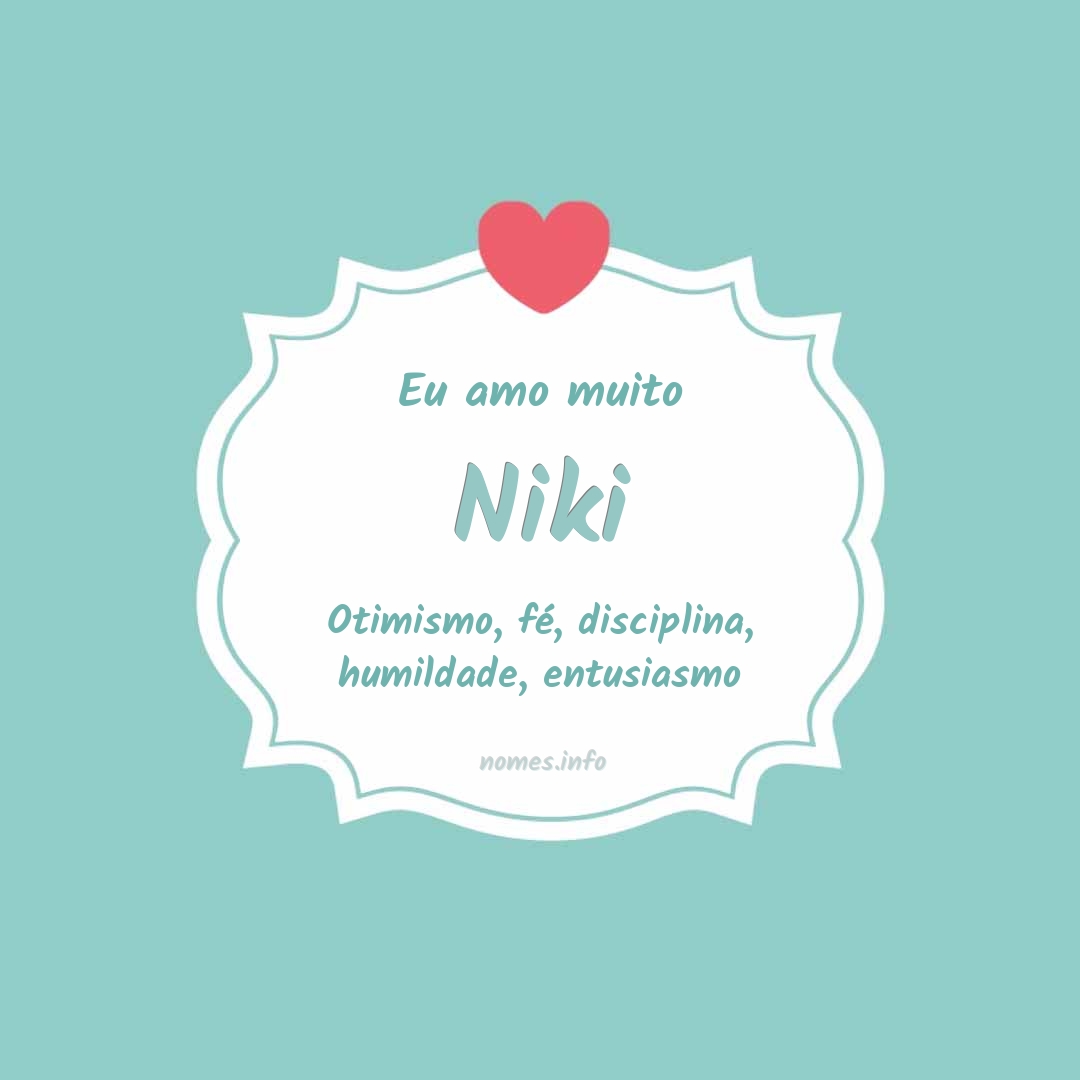 Eu amo muito Niki