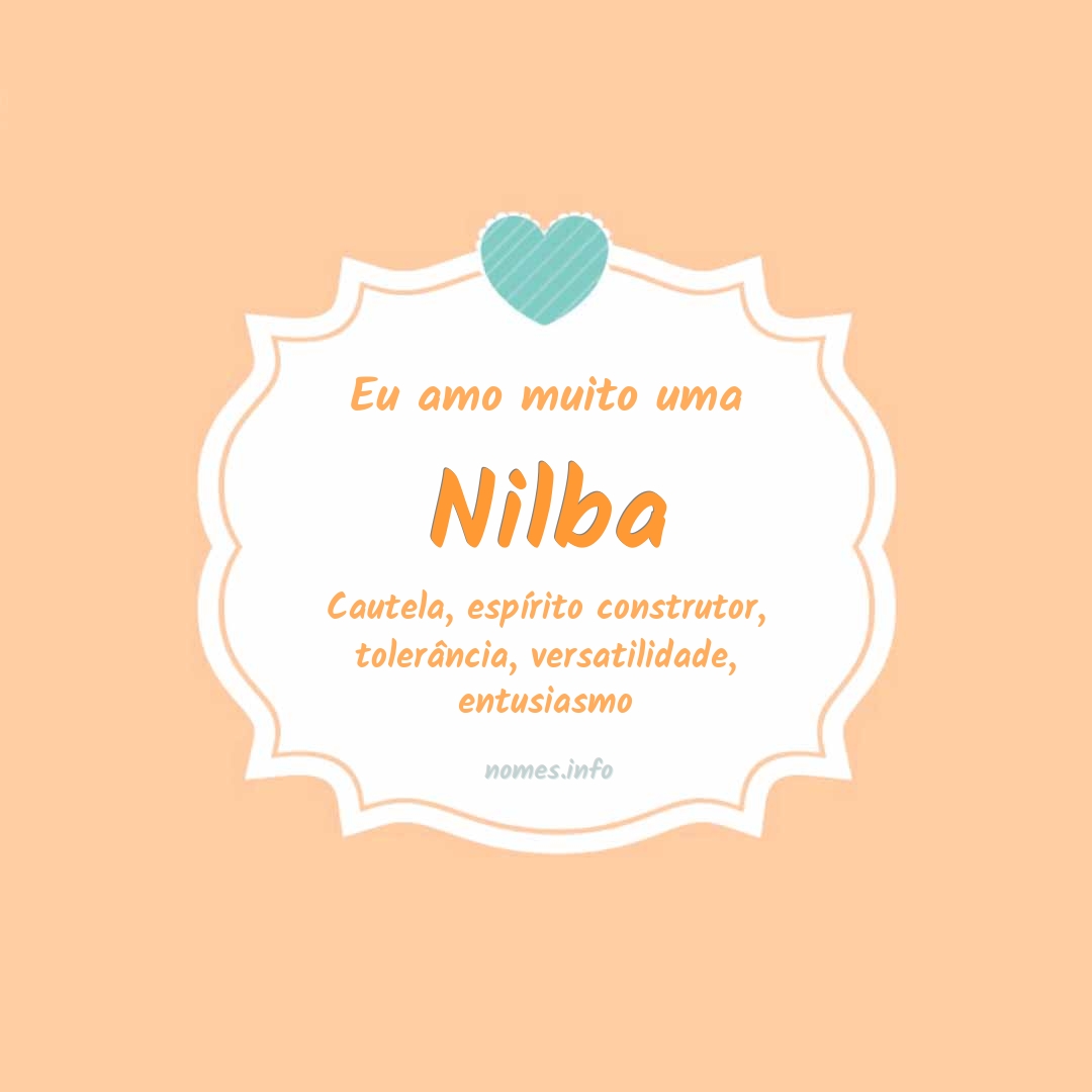 Eu amo muito Nilba