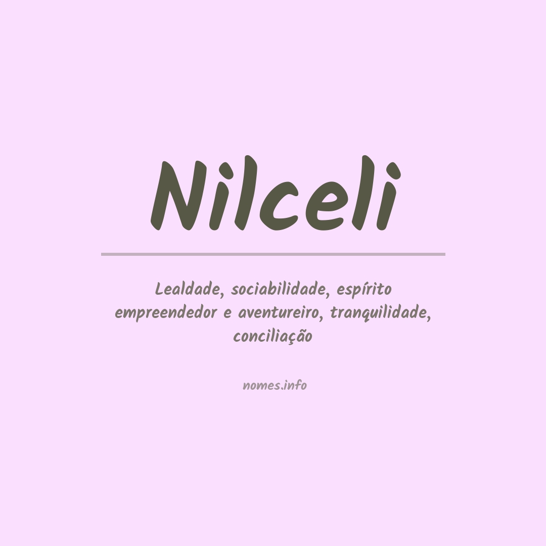 Significado do nome Nilceli