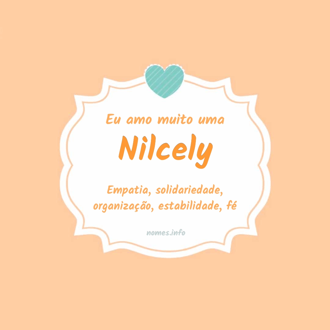 Eu amo muito Nilcely